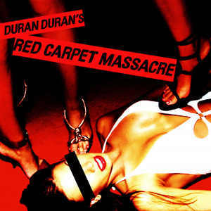[중고] Duran Duran / Red Carpet Massacre (수입)
