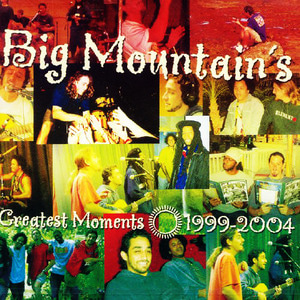 Big Mountain / Big Mountain&#039;s Greatest Moments 1999-2004 (홍보용/미개봉)