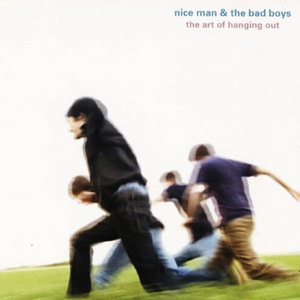 [중고] Nice Man &amp; The Bad Boys / Art Of Hanging Out (Digipack)