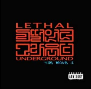 리썰 언더그라운드 (Lethal Underground) / 1집 The Move 1... (미개봉)