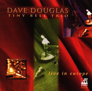 [중고] Dave Douglas / Tiny Bell Trio : Live In Europe (수입)