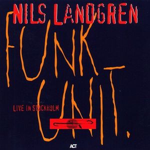 Nils Landgren Funk Unit / Live In Stockholm (Digipack/수입/미개봉)