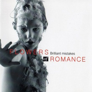 Flowers Of Romance / Brilliant Mistakes (미개봉)