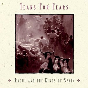 [중고] Tears For Fears / Raoul And The King Of Spain (수입CD)