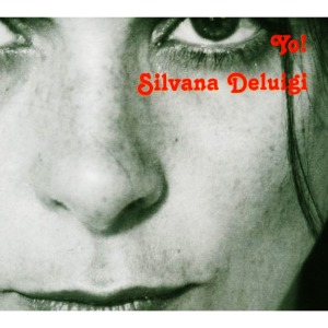 Silvana Deluigi / Yo! (수입 Digipak CD/미개봉)