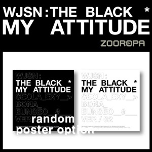 [포스터옵션] 우주소녀 더 블랙 My attitude 싱글 1집