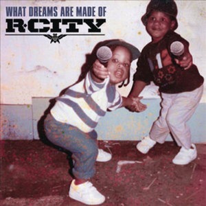 R. City - What Dreams Are Made Of (미개봉CD)