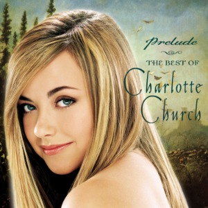 [중고CD] Charlotte Church / Prelude - The Best Of Charlotte Church (cck8161)
