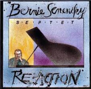 Bernie Senensky Septet / Re:Action (수입CD/미개봉)