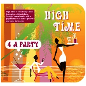 High Time / 4 A Party (Digipack/미개봉)