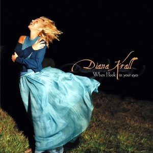 Diana Krall / When I Look In Your Eyes (수입/미개봉CD)