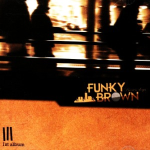 [중고CD] 펑키 브라운 (Funky Brown) / 1집 Browndays (홍보용)