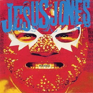 [중고CD] Jesus Jones / Perverse (일본반)