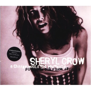 [중고CD] Sheryl Crow / A Change Would Do You Good (Digipak/수입)
