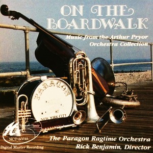 [중고CD] Paragon Ragtime Orchestra, Rick Benjamin / On The Boardwalk: Music From The Arthur Pryor Orchestra Collection (수입)