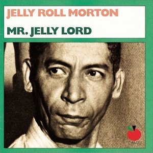 [중고CD] Jelly Roll Morton / Mr. Jelly Lord (수입)