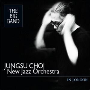 최정수 / New Jazz Orchestra - The Big Band (Digipak CD/미개봉)