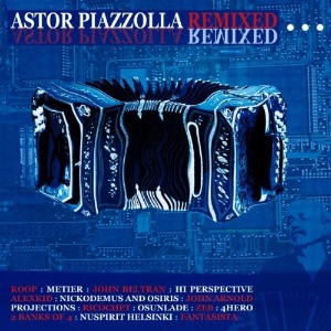 [중고CD] Astor Piazzolla / Astor Piazzolla Remixed (Digipak/홍보용)