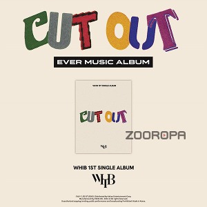 [EVER MUSIC ALBUM] WHIB 휘브 Cut Out 싱글앨범 1집