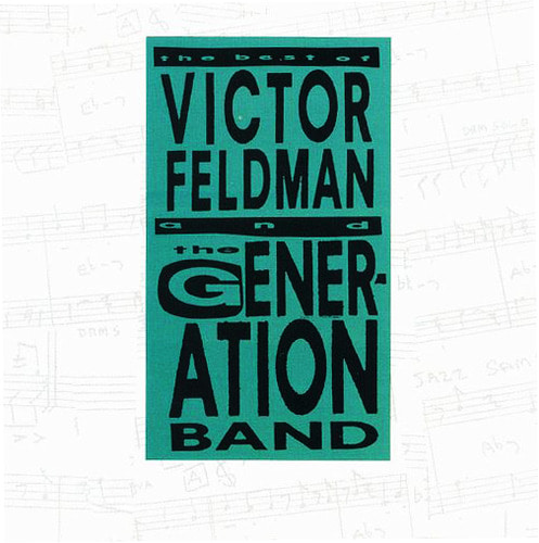 [중고] Victor Feldman&#039;s Generation Band / The Best Of Feldman And The Generation Band (수입CD)