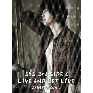 신혜성 / 3집 Side 1 &#039; Live And Let Live&#039; (Digipack/미개봉)