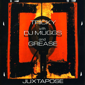 Tricky With DJ Muggs And Grease / Juxtapose (수입CD/미개봉)