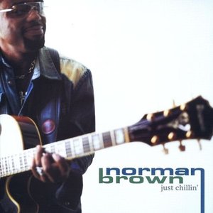 Norman Brown / Just Chillin&#039; (수입CD/미개봉)