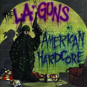 [중고] L.A. Guns / American Hardcore (수입CD)
