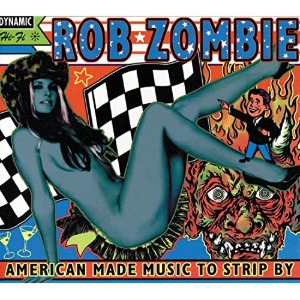 [중고CD] Rob Zombie / American Made Music To Strip By (Digipack/수입)