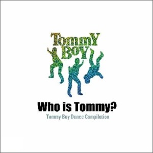 V.A / Who is Tommy? Tommy Boy Dance Compilation (Digipak CD/미개봉)