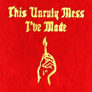 Macklemore &amp; Ryan Lewis / This Unruly Mess I&#039;ve Made (Digipak CD/수입/미개봉)