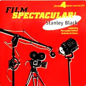 Stanley Black Conducting The London Festival Orchestra &amp; Chorus – Film Spectacular! (2CD/수입/미개봉)