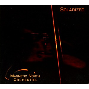 [중고CD] Magnetic North Orchestra / Solarized (Digipak/수입)