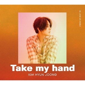 김현중 / Take my hand 【Type-A】 (CD+DVD/일본반/미개봉)