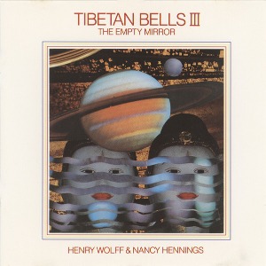 [중고CD] Henry Wolff &amp; Nancy Hennings – Tibetan Bells III (The Empty Mirror/수입)