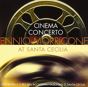 [중고CD] O.S.T. (Ennio Morricone) / Cinema Concerto : Ennio Morricone At Santa Cecilia