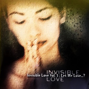 [중고CD] V.A. / Invisible Love Vol.3 : Let Me Love..? (홍보용 A급)