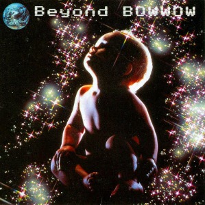 Bow Wow(바우 와우) / Beyond (미개봉CD)